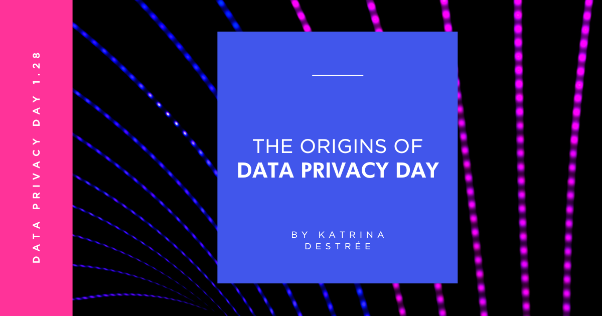 The Origins of Data Privacy Day